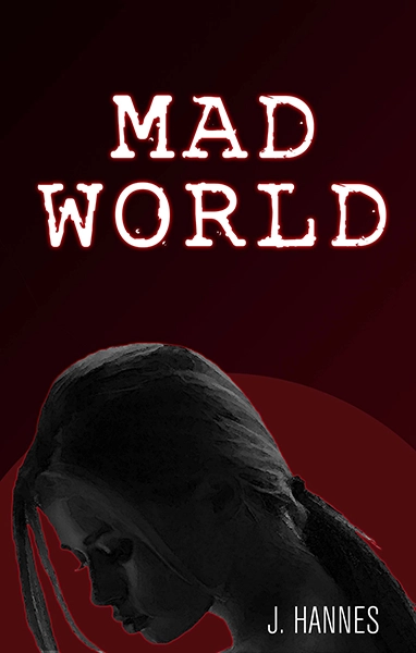 Mad World book cover, a teenage girl looking down with a forlorn expression